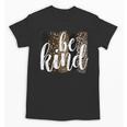 Be Kind Women Inspirational Teacher Animal Print Unisex T-Shirt, trending gift Be Kind Women Inspirational Teacher Animal Print Unisex T-Shirt, trending gift