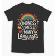 Kindness Comes In Many Languages ESL English Teacher Unisex T-Shirt, Esl Teacher Gifts, English Teacher Gifts, trending gift Kindness Comes In Many Languages ESL English Teacher Unisex T-Shirt, Esl Teacher Gifts, English Teacher Gifts, trending gift