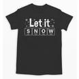 Let It Snow Christmas Pajamas Chemistry Teacher Unisex T-Shirt, trending gift Let It Snow Christmas Pajamas Chemistry Teacher Unisex T-Shirt, trending gift
