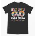 Most Likely To Read Books All Summer Teacher Student Unisex T-Shirt, trending gift