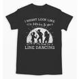 Line Dancing Choreographer Dance Teacher Group Performer Men Women Girls Kids Unisex T-Shirt, trending gift