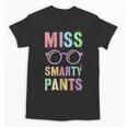 Little MISS SMARTY PANTS School Grad Teacher Last Day Unisex T-Shirt, trending gift Little MISS SMARTY PANTS School Grad Teacher Last Day Unisex T-Shirt, trending gift
