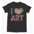 I Love Art Artist Painter Colorful Painting Art Teacher Unisex T-Shirt, trending gift I Love Art Artist Painter Colorful Painting Art Teacher Unisex T-Shirt, trending gift