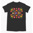 Maestra Cinco De Mayo Spanish Mexican Teacher Unisex T-Shirt, trending gift