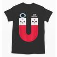 Magnet Science Pun T-Shirt For Geeks Science Teachers Unisex T-Shirt, Science Teacher Gifts, trending gift Magnet Science Pun T-Shirt For Geeks Science Teachers Unisex T-Shirt, Science Teacher Gifts, trending gift