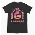 Man I Feel Like a Teacher Women Western Teacher Halloween Unisex T-Shirt, trending gift Man I Feel Like a Teacher Women Western Teacher Halloween Unisex T-Shirt, trending gift