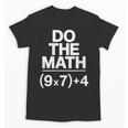 Do The Math Equation Thanksgiving Teacher 67 Six Seven 6 7 Unisex T-Shirt, trending gift Do The Math Equation Thanksgiving Teacher 67 Six Seven 6 7 Unisex T-Shirt, trending gift