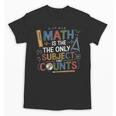 Math Teacher Mathematician Subject Mathematics Joke Unisex T-Shirt, trending gift