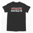 Mathlete For Math Team Students Algebra Math Teacher Unisex T-Shirt, trending gift Mathlete For Math Team Students Algebra Math Teacher Unisex T-Shirt, trending gift
