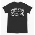 Middle School Squad Teacher Unisex T-Shirt, trending gift Middle School Squad Teacher Unisex T-Shirt, trending gift