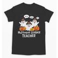 Multilingual Learner Teacher Spooky Halloween ESL Teacher Unisex T-Shirt, Esl Teacher Gifts, trending gift Multilingual Learner Teacher Spooky Halloween ESL Teacher Unisex T-Shirt, Esl Teacher Gifts, trending gift