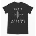 Music Awakens My Spirit Inspiring Musician Teacher Quote Unisex T-Shirt, trending gift Music Awakens My Spirit Inspiring Musician Teacher Quote Unisex T-Shirt, trending gift