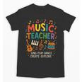 Music Teacher Music Sing Play Dance Choir Piano Unisex T-Shirt, trending gift Music Teacher Music Sing Play Dance Choir Piano Unisex T-Shirt, trending gift