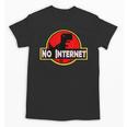 Nerdy No Internet Dinosaur Computer Science Teacher Unisex T-Shirt, Internet Gifts, Science Teacher Gifts, trending gift