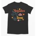 Nopales De Leer Spanish Teacher Maestra Cactus Bilingual Unisex T-Shirt, trending gift Nopales De Leer Spanish Teacher Maestra Cactus Bilingual Unisex T-Shirt, trending gift