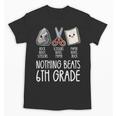 Nothing Beats 6th Grade Back To School Kids Teachers Unisex T-Shirt, trending gift Nothing Beats 6th Grade Back To School Kids Teachers Unisex T-Shirt, trending gift