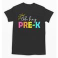Oh Hey Pre-k Shirt Back To School Teachers Students Unisex T-Shirt, trending gift Oh Hey Pre-k Shirt Back To School Teachers Students Unisex T-Shirt, trending gift