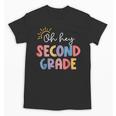 Oh Hey Second Grade First Day Of Teacher Girls Boys Kids Unisex T-Shirt, First Grade Teacher Gifts, trending gift Oh Hey Second Grade First Day Of Teacher Girls Boys Kids Unisex T-Shirt, First Grade Teacher Gifts, trending gift