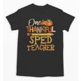 One Thankful Sped Teacher Cute Thanksgiving Women Unisex T-Shirt, trending gift
