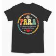 Paras Make It Possible Paraprofessional Teacher Assistant Unisex T-Shirt, trending gift Paras Make It Possible Paraprofessional Teacher Assistant Unisex T-Shirt, trending gift