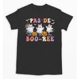 Pas De Boo-Ree Teachers Halloween Costume Ballet Dancers Unisex T-Shirt, trending gift Pas De Boo-Ree Teachers Halloween Costume Ballet Dancers Unisex T-Shirt, trending gift