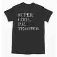 PE Teacher Appreciation Unisex T-Shirt, Pe Teacher Gifts, trending gift PE Teacher Appreciation Unisex T-Shirt, Pe Teacher Gifts, trending gift