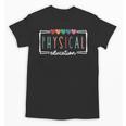 Physical Education PE Teacher Phys Ed Student Graduation Unisex T-Shirt, Pe Teacher Gifts, trending gift Physical Education PE Teacher Phys Ed Student Graduation Unisex T-Shirt, Pe Teacher Gifts, trending gift