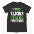 Physical Education PE Teacher School Unisex T-Shirt, Pe Teacher Gifts, trending gift Physical Education PE Teacher School Unisex T-Shirt, Pe Teacher Gifts, trending gift