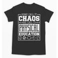 Physical Education s For Pe Teachers And Students Unisex T-Shirt, Pe Teacher Gifts, trending gift Physical Education s For Pe Teachers And Students Unisex T-Shirt, Pe Teacher Gifts, trending gift
