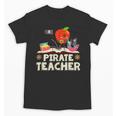 Pirate Teacher Men Women Kids Unisex T-Shirt, trending gift Pirate Teacher Men Women Kids Unisex T-Shirt, trending gift