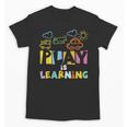 Play Is Learning Design T Designs For Teachers Preschool Unisex T-Shirt, trending gift Play Is Learning Design T Designs For Teachers Preschool Unisex T-Shirt, trending gift