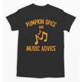 Pumpkin Spice And Music Advice Music Teacher Halloween Unisex T-Shirt, trending gift