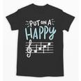 Put On A Happy Face Music Music Teacher Unisex T-Shirt, trending gift