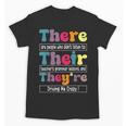 There Their They'Re English Teacher Grammar Memes Unisex T-Shirt, English Teacher Gifts, trending gift There Their They'Re English Teacher Grammar Memes Unisex T-Shirt, English Teacher Gifts, trending gift