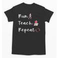 Run Teach Repeat Teacher Running Saying Slogan Runner Unisex T-Shirt, trending gift Run Teach Repeat Teacher Running Saying Slogan Runner Unisex T-Shirt, trending gift