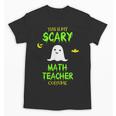 Scary Math Teacher Costume Halloween Lazy Easy Christmas Unisex T-Shirt, trending gift Scary Math Teacher Costume Halloween Lazy Easy Christmas Unisex T-Shirt, trending gift