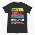 School Social Worker Teacher Caseworker Public Servant LSW Unisex T-Shirt, trending gift School Social Worker Teacher Caseworker Public Servant LSW Unisex T-Shirt, trending gift