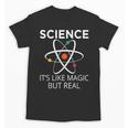 Science It's Like Magic But Real Teachers Students Scientist Unisex T-Shirt, Science Teacher Gifts, trending gift Science It's Like Magic But Real Teachers Students Scientist Unisex T-Shirt, Science Teacher Gifts, trending gift