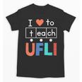 Science Of Reading I Love To Teach UFLI Teacher Literacy Unisex T-Shirt, Science Teacher Gifts, trending gift