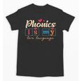 Science Of Reading Teacher Phonics Is My Love Language Unisex T-Shirt, Science Teacher Gifts, trending gift