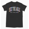 See The Able Not The Label Sped Ed Special Education Teacher Unisex T-Shirt, trending gift See The Able Not The Label Sped Ed Special Education Teacher Unisex T-Shirt, trending gift