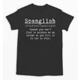 Spanglish Definition Spanish Teacher Bilingual Maestra Unisex T-Shirt, trending gift Spanglish Definition Spanish Teacher Bilingual Maestra Unisex T-Shirt, trending gift