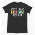 Special Education Teacher SPED Sorry I Can't IEPS Are Due Unisex T-Shirt, trending gift Special Education Teacher SPED Sorry I Can't IEPS Are Due Unisex T-Shirt, trending gift