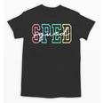 SPED Squad Team SPED Teacher Special Education Teacher Unisex T-Shirt, trending gift SPED Squad Team SPED Teacher Special Education Teacher Unisex T-Shirt, trending gift