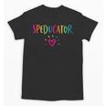 Speducator Shirt Special Education Teacher Sped Ed Unisex T-Shirt, trending gift Speducator Shirt Special Education Teacher Sped Ed Unisex T-Shirt, trending gift