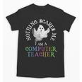 This Is My Spooky COMPUTER TEACHER Costume Don't Scare Me Unisex T-Shirt, trending gift This Is My Spooky COMPUTER TEACHER Costume Don't Scare Me Unisex T-Shirt, trending gift