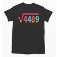 Square Root 4489 Slang Math Teacher Six Seven 6 7 Meme 67 Unisex T-Shirt, trending gift