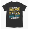 Super Teacher By Day Super Tired By Night Superheroes School Unisex T-Shirt, Super Teacher Gifts, trending gift Super Teacher By Day Super Tired By Night Superheroes School Unisex T-Shirt, Super Teacher Gifts, trending gift