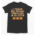 I Teach The Cutest Pumpkins In The Patch Fall Season Teacher Unisex T-Shirt, trending gift I Teach The Cutest Pumpkins In The Patch Fall Season Teacher Unisex T-Shirt, trending gift