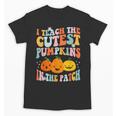 I Teach The Cutest Pumpkins In The Patch Teacher Unisex T-Shirt, trending gift